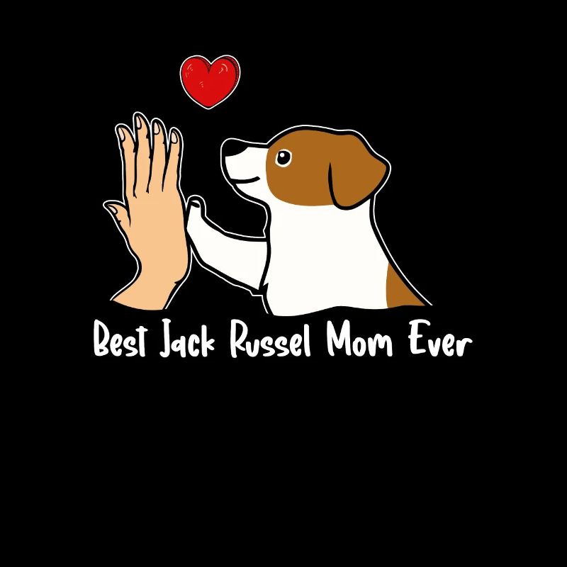 Best Jack Russel Mom Ever