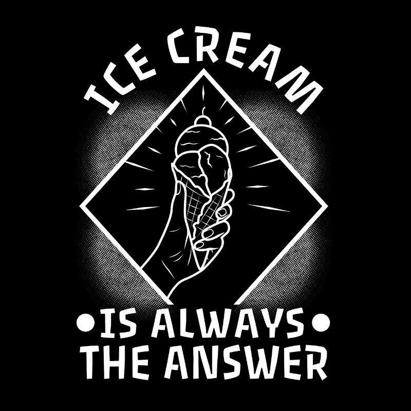 Ice cream is always the answer