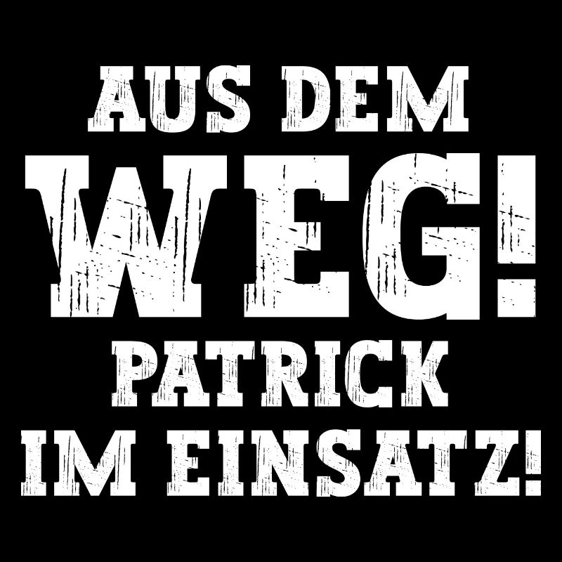 Patrick Lustiger Spruch Vorname Name Patrick