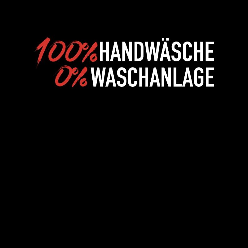 100% Handwäsche
