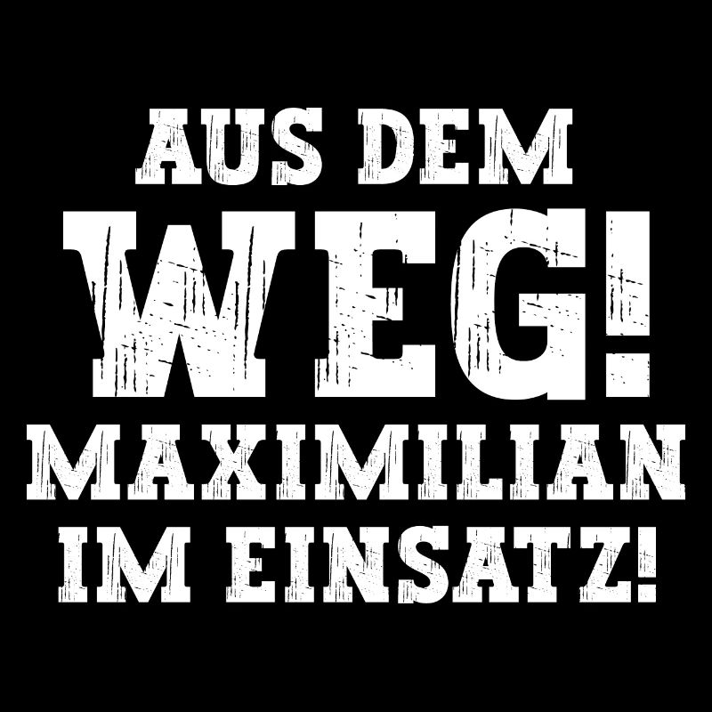Maximilian Lustiger Spruch Vorname Name Maximilian