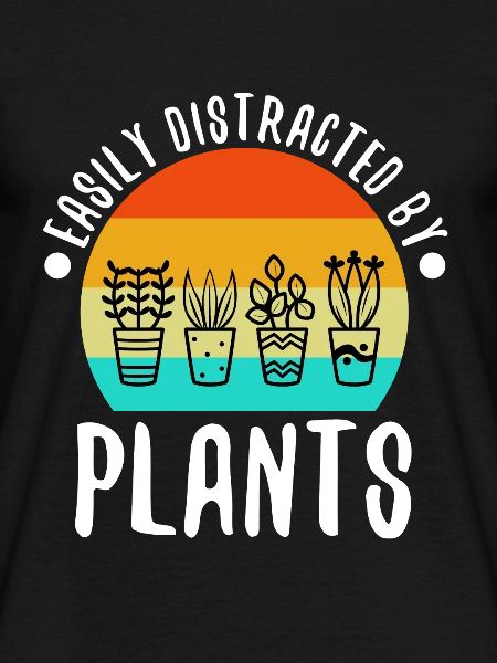 Easily distracted by plants