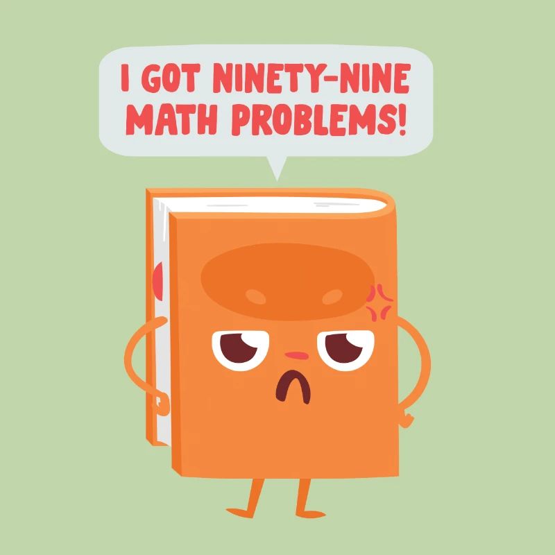 99 math problems math math teacher joke saying