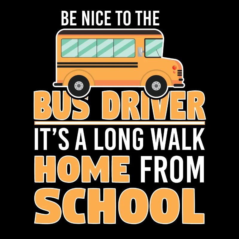 Be Really Nice To The Bus Driver Long Way