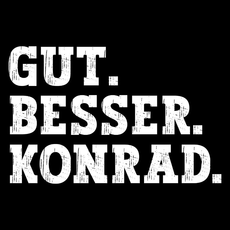 Gut Besser Konrad Lustiger Spruch Name Konrad