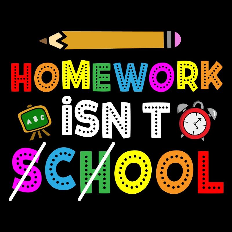 Homework Is Not Cool Student Schoolchild School