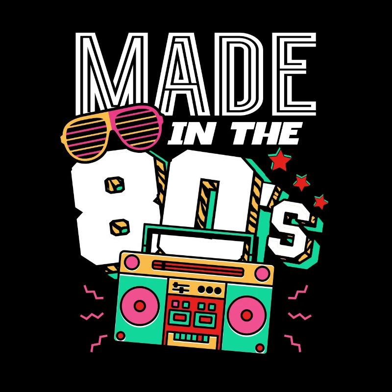 80s Made In The 80s