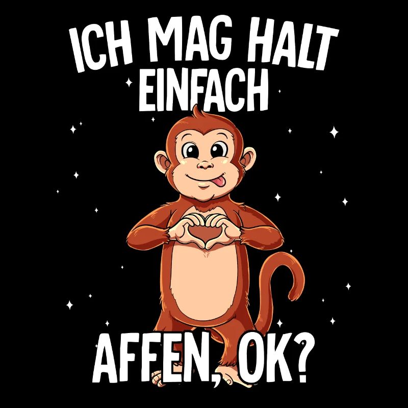 Ich mag halt einfach Affen