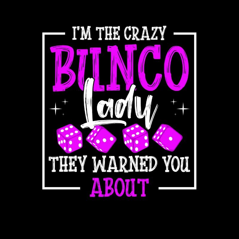 Cray Bunco Lady design pour un Bunco Babe
