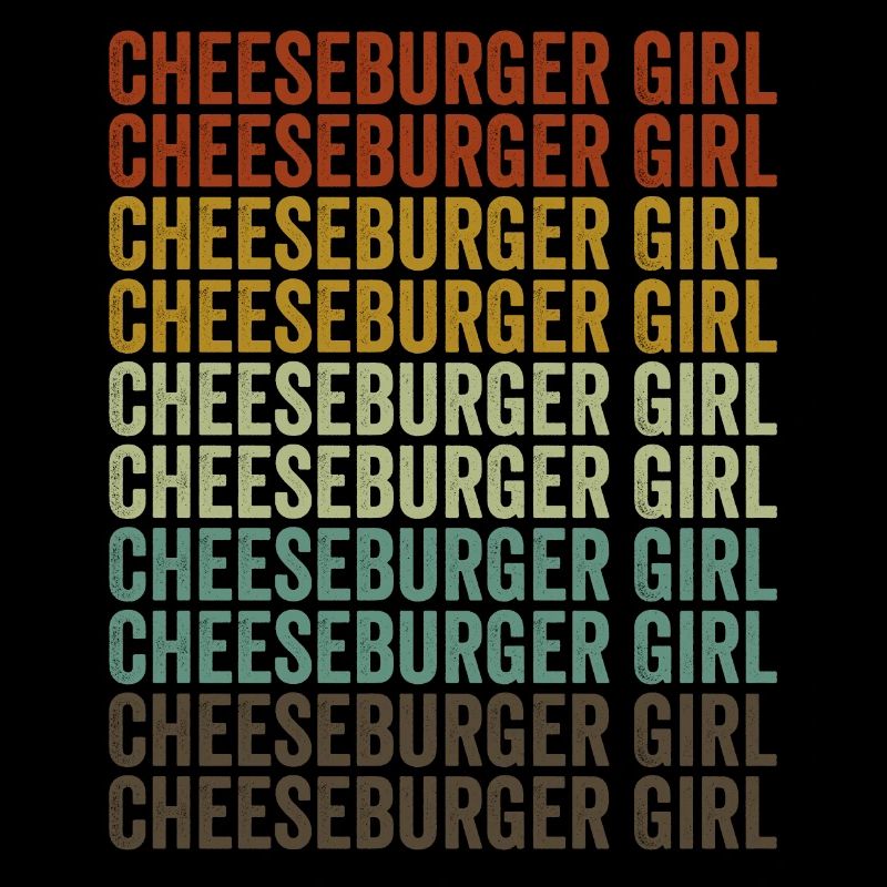 Cheeseburger Girl Cheeseburger Lover