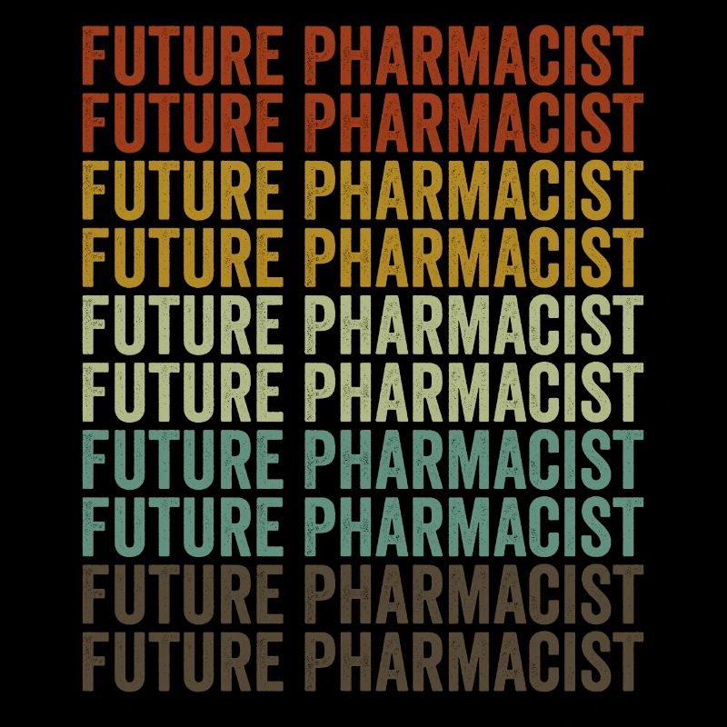 Future pharmacist Pharmacist Pharmacist