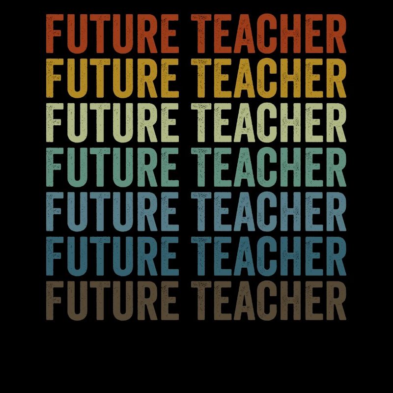 Futur enseignant Enseignant Job Teaching Lover