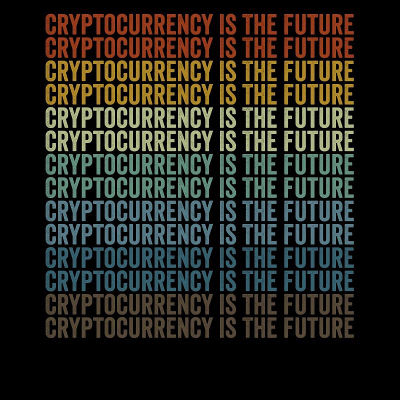 Cryptocurrency is the future Bitcoin