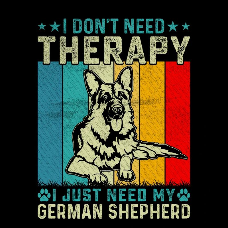 I don't need theraphy I just need my Shepherd
