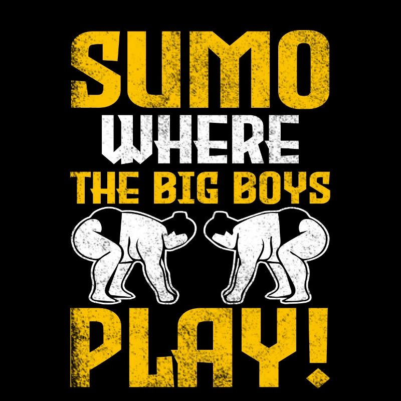 Sumo where the big boys play!