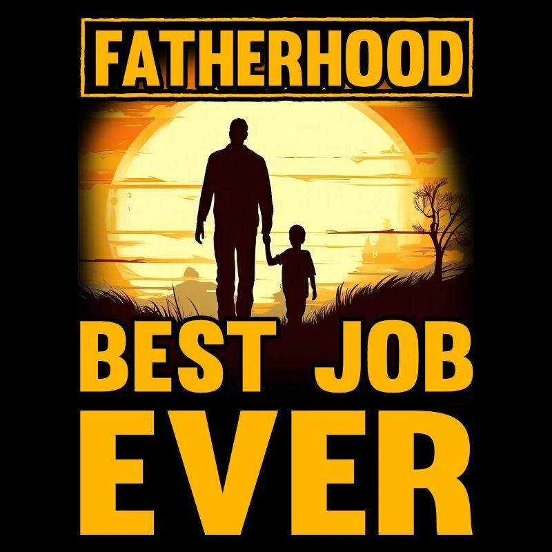 Vaterschaft bester Job aller Zeiten