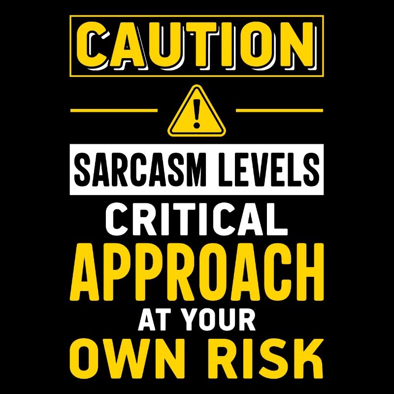 Sarcasm Sarcastic