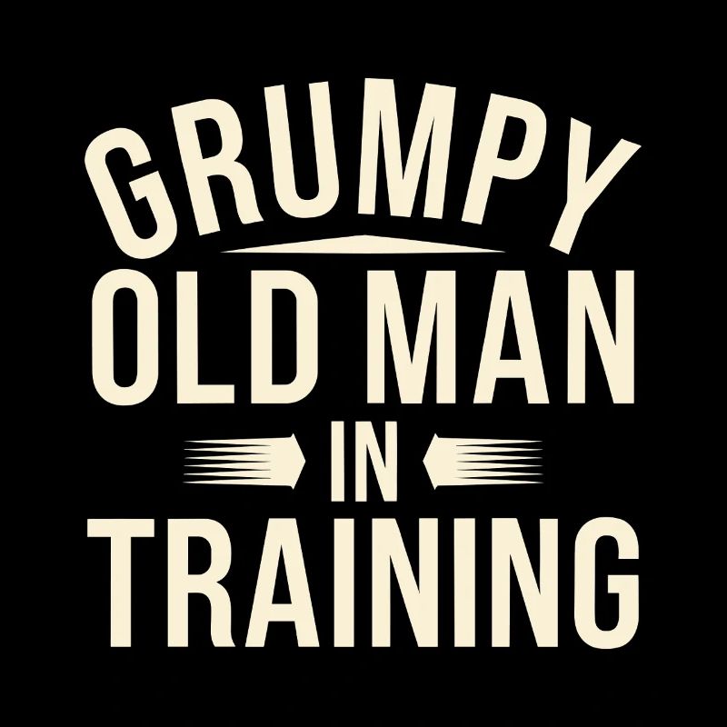 Grumpy Old Man Grumpy