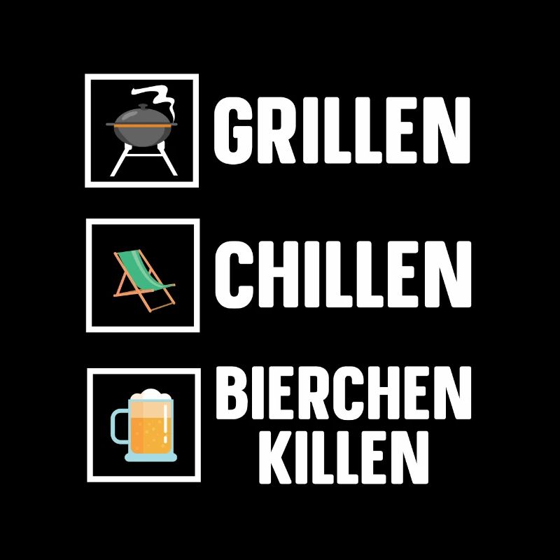 Grillen Chillen Bierchen Killen Bier BBQ Grill