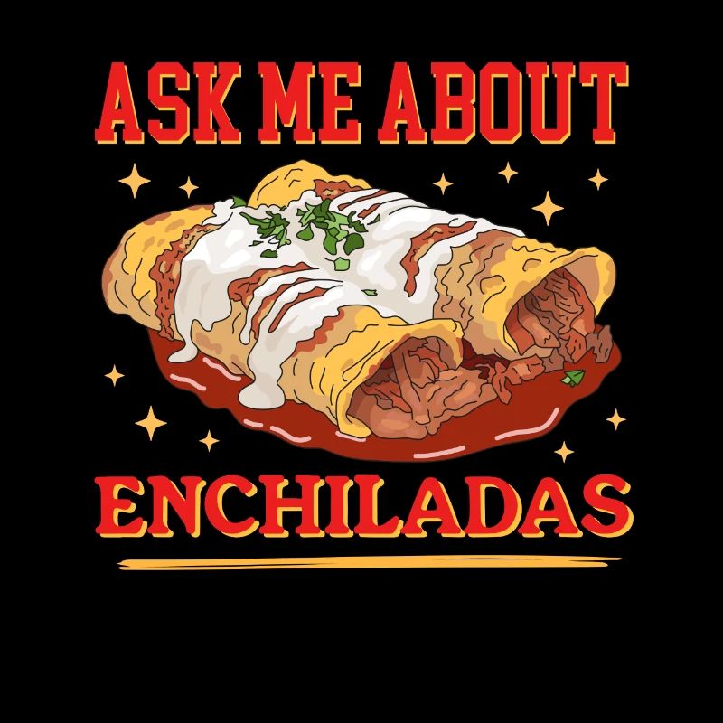 Enchilada Mexican Enchiladas Gift
