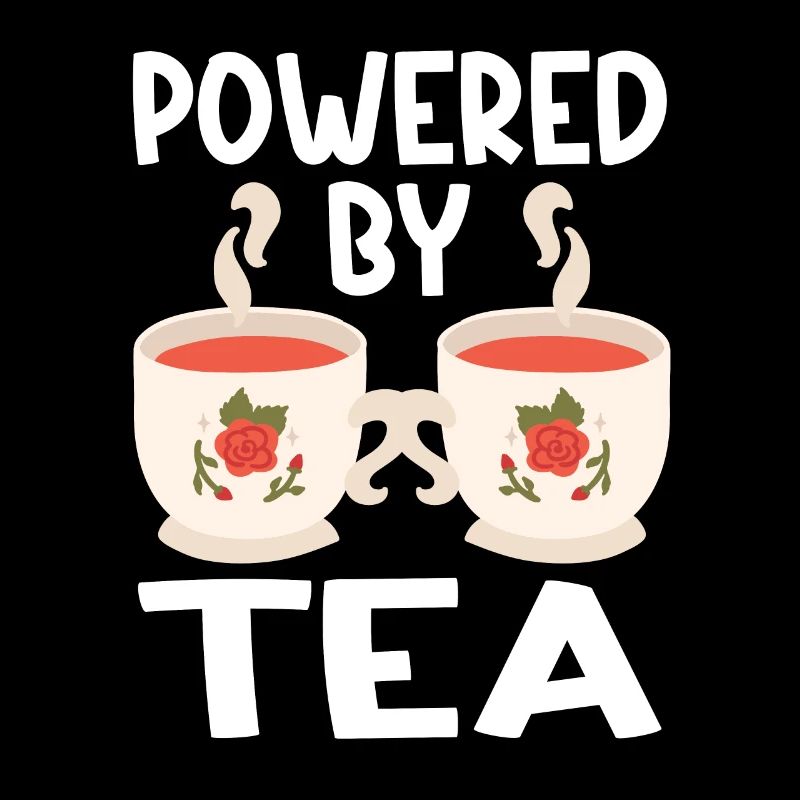 Tea Lover Tea Drinker Quotes Powered By Tea
