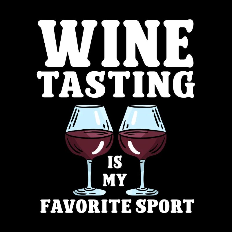 Wine Tasting Funny Wine Lover