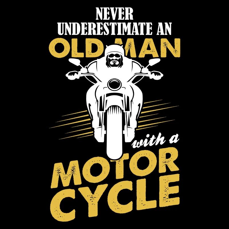 Never Underestimate An Old Man With A Motor Cycle