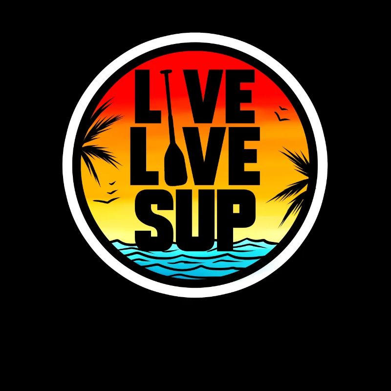 Conception et cadeau de SUP Stand Up Paddle Live Love
