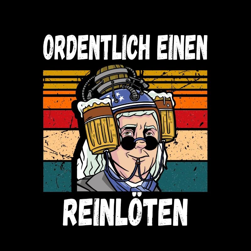 Ordentlich einen Reilöten Lustiger Trinkspruch