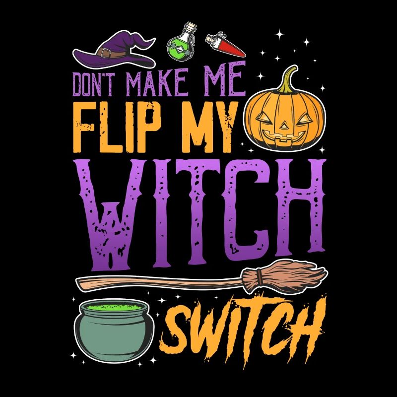 Ne me fais pas basculer mon interrupteur de sorcière - Halloween