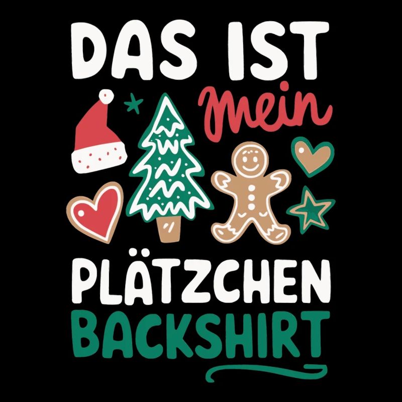 Plätzchen Backshirt Lustiges Weihnachtsdesign