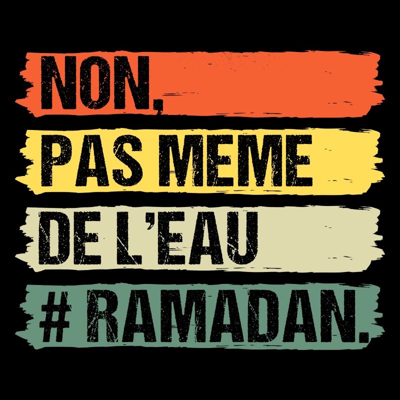 Non pas même de l' eau humour ramadan cadeau islam