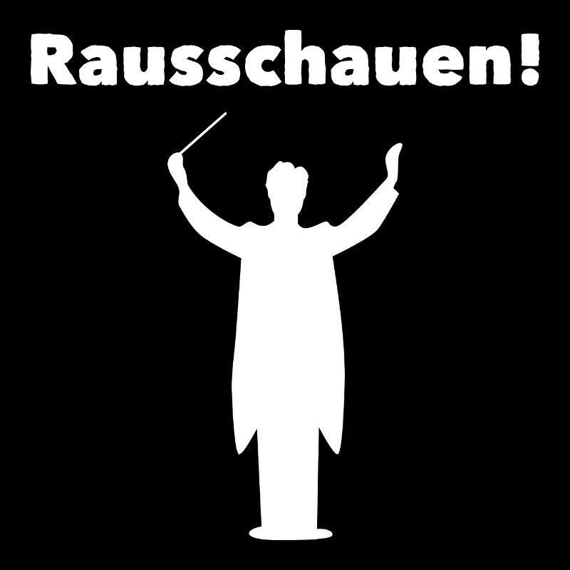 Rausschauen Dirigent