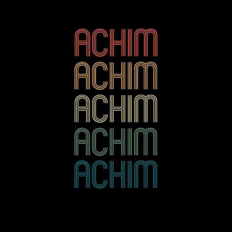 ACHIM Vorname Geburtstag Name Spruch