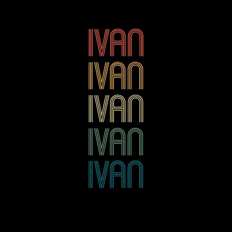 IVAN Vorname Geburtstag Name Spruch