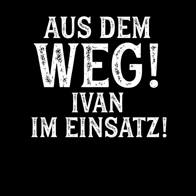 IVAN Vorname Name Spruch Geburtstag Geschenk