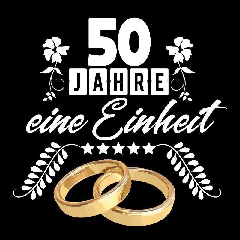 50 Jahre eine Einheit! Goldhochzeit