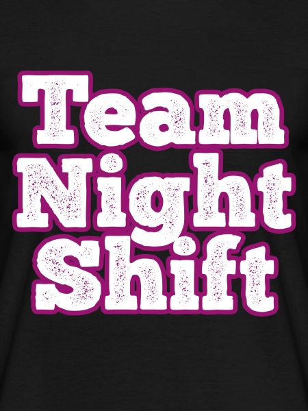 Team Night Shift