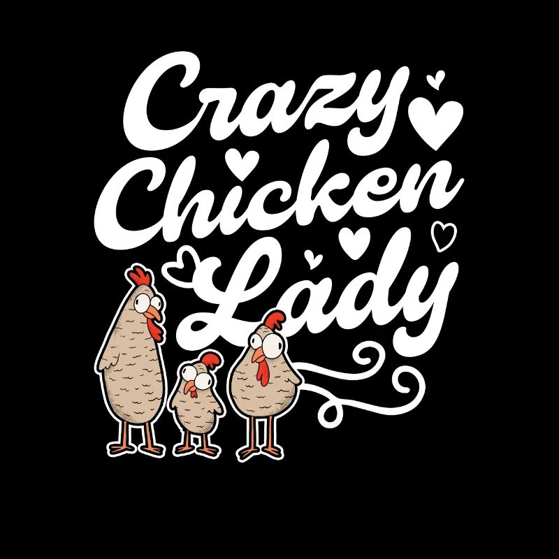 Crazy Chickens Mrs. Crazy Chicken lady