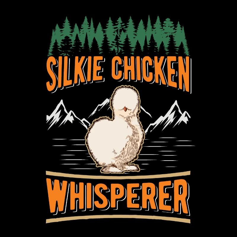 Silkie Chicken Whisperer Silk Chicken Whisperer