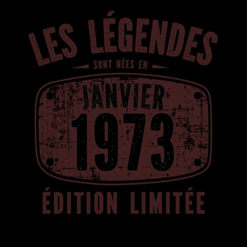Anniversaire Janvier 1973 Légende Cadeau