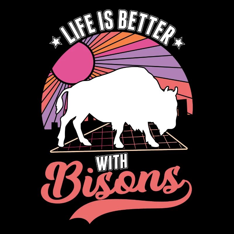 Life is better with a buffalo Buffalo