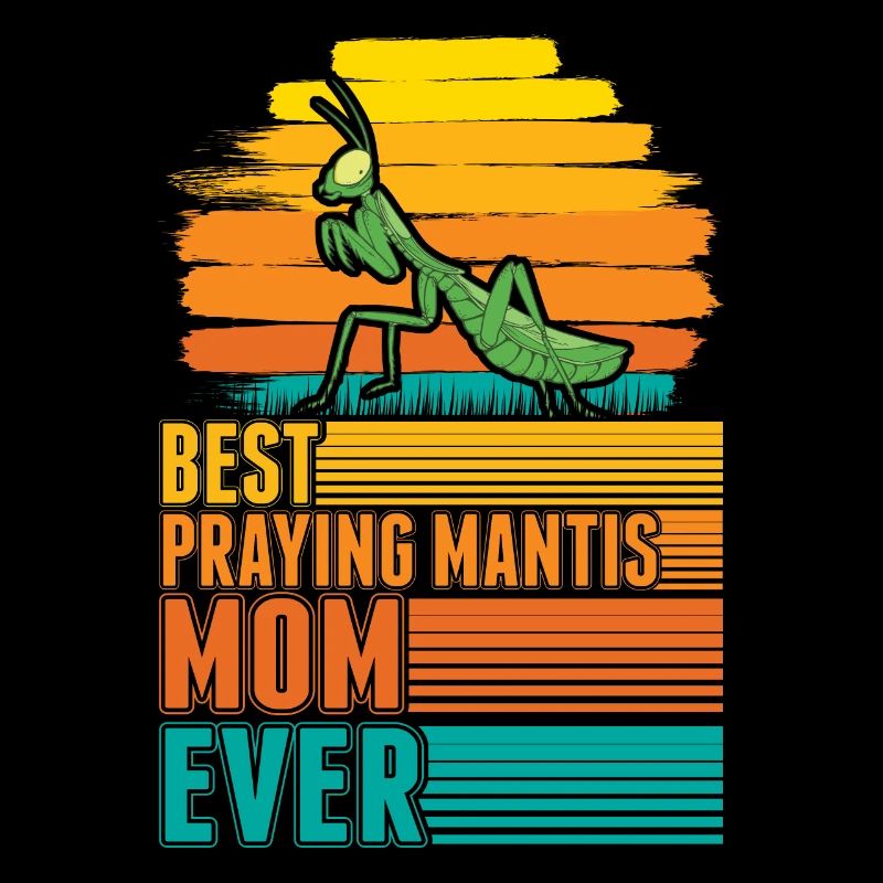 Best Praying Mantis Mom Ever Gottesanbeterin Mama