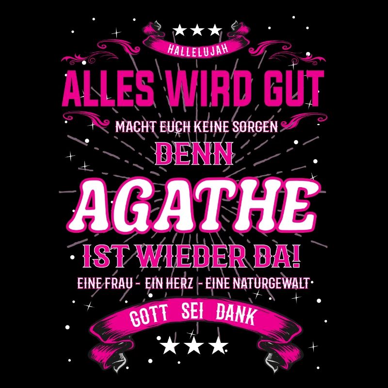 Alles wird gute, denn Agathe ist wieder da