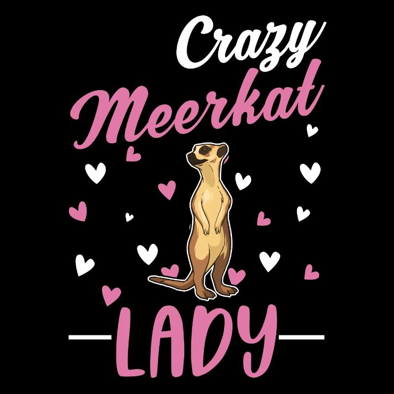 Crazy Meerkat lady Erdmännchen
