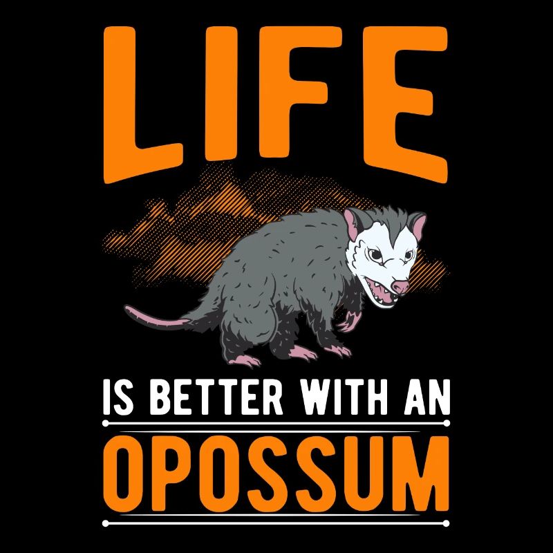 Das Leben ist besser mit einem Opossum