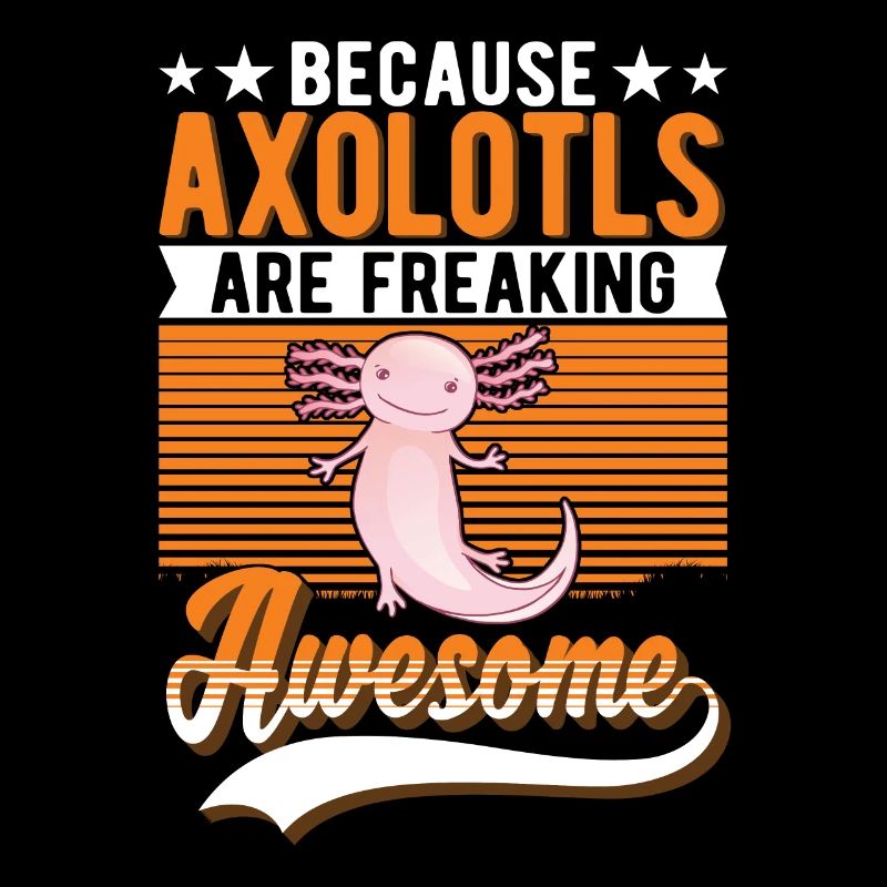 Parce que les axolotls sont vraiment géniaux