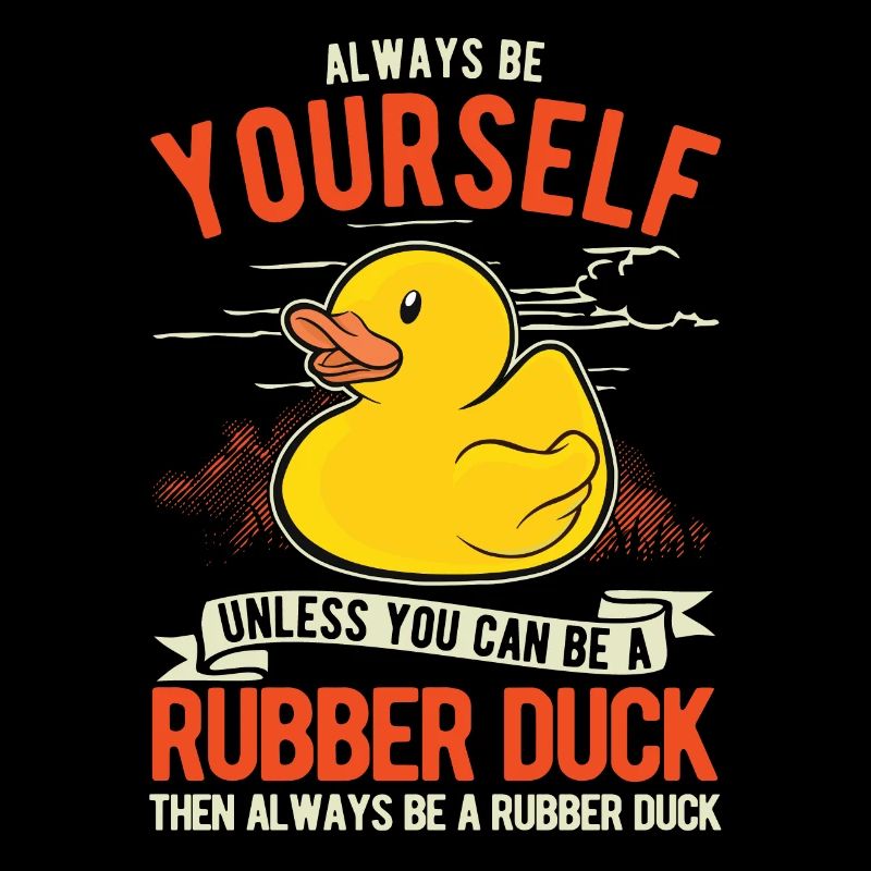 Always be yourself Rubber Duck Gummiente
