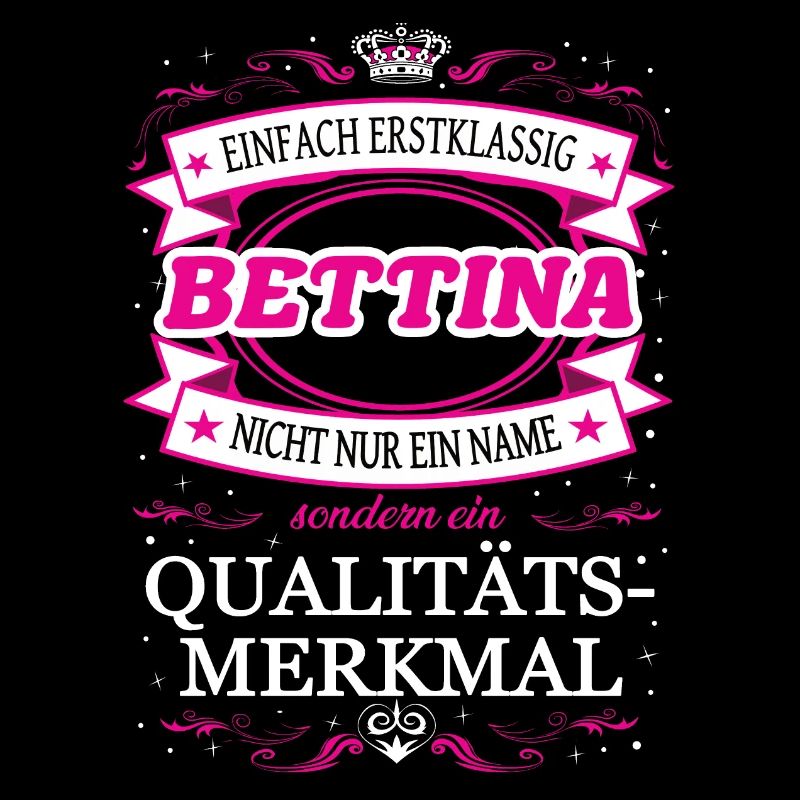 Qualitätsmerkmal Bettina einfach Erstklassig