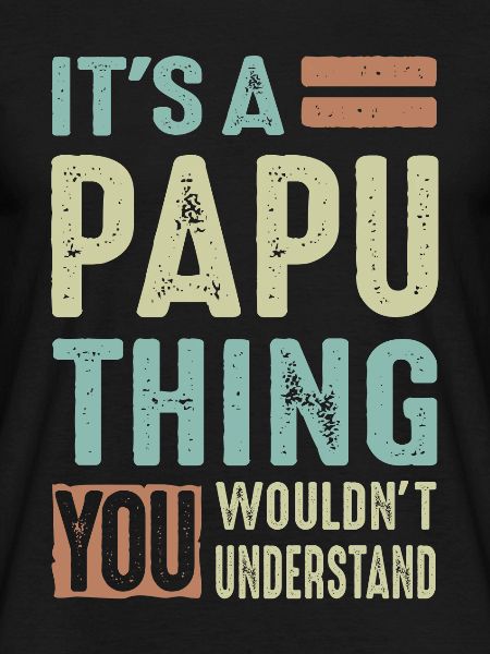 It's a Papu Thing